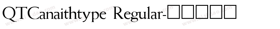 QTCanaithtype Regular字体转换